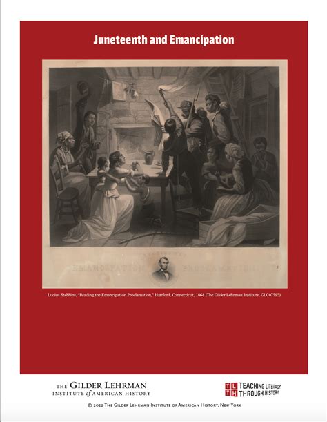 Juneteenth And Emancipation Gilder Lehrman Institute Of American History