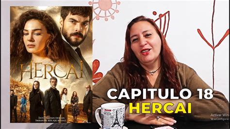 Hercai Capítulo 18 Reseña Y Opinión En Español Serie Turca Youtube