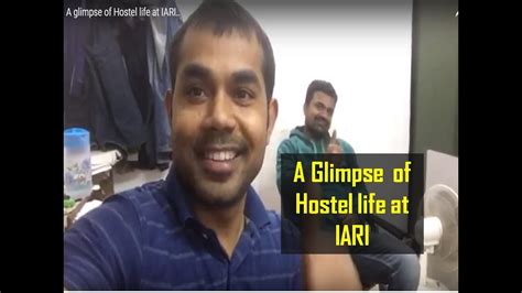 A Glimpse Of Hostel Life At Iari Youtube