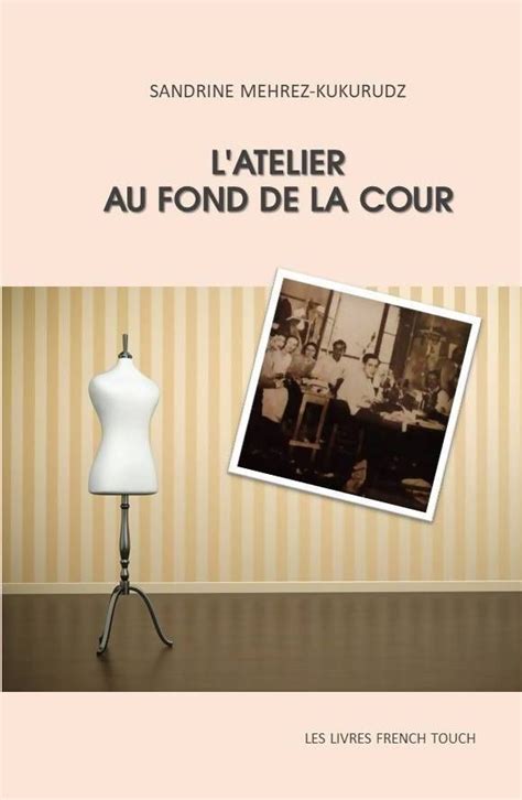 Latelier Au Fond De La Cour Sandrine Mehrez Kukurudz French Wink Atelier French Books