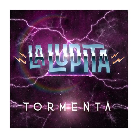 La Lupita Tormenta Reviews Album Of The Year