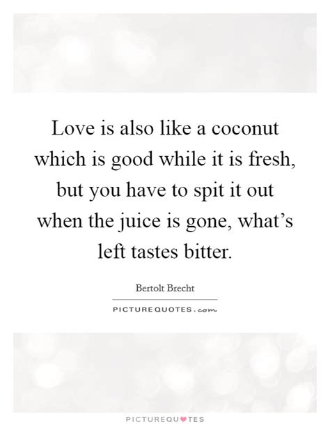 Bitter Love Quotes And Sayings Bitter Love Picture Quotes