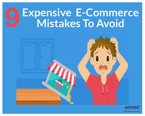 9 Expensive E Commerce Mistakes To Avoid Impingesolutions