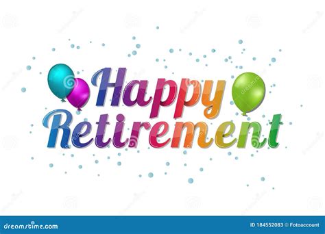 Happy Retirement Banner Colorful Vector Illustration With Ball Stock