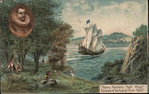 Henry Hudsons Half Moon Discovery Of The Hudson River 1609 Boats