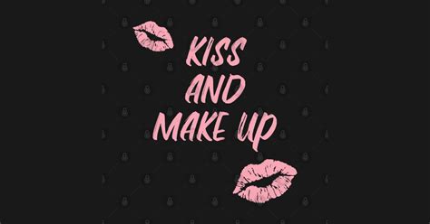 Kiss And Make Up Blackpink T Shirt Teepublic