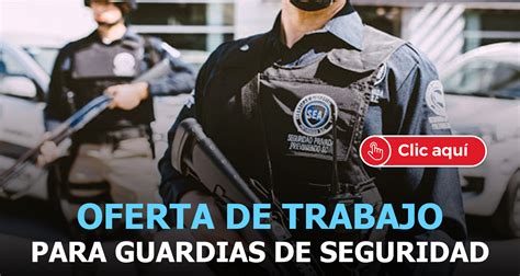 Vacantes Disponibles Para Guardias De Seguridad Ecuador