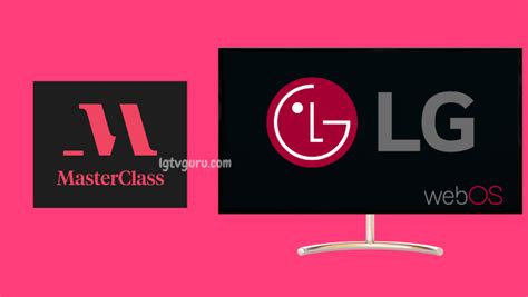 Masterclass On Lg Smart Tv How To Watch Online Classes