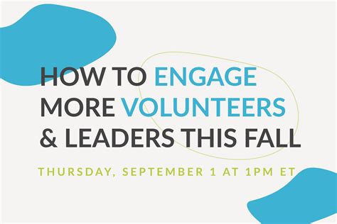 How To Engage More Volunteers And Leaders This Fall Free Webinar The
