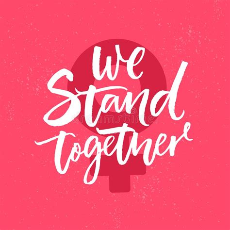 we stand together inspirational feminism slogan brush calligraphy inscription on pink