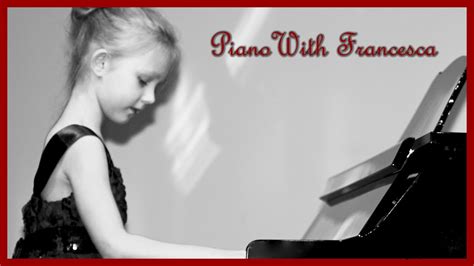 Francescas Winter Piano Recital 2014 Talented 6 Year Old
