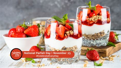 National Parfait Day November 25 National Day Calendar