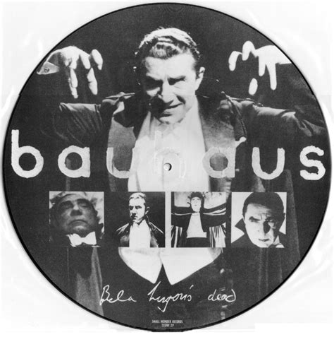 Bauhausdiscographybela Lugosis Dead