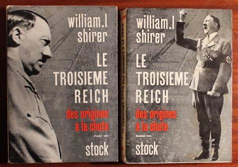 Le Troisième Reich Des Origines à La Chute 2 Vol By Shirer William L