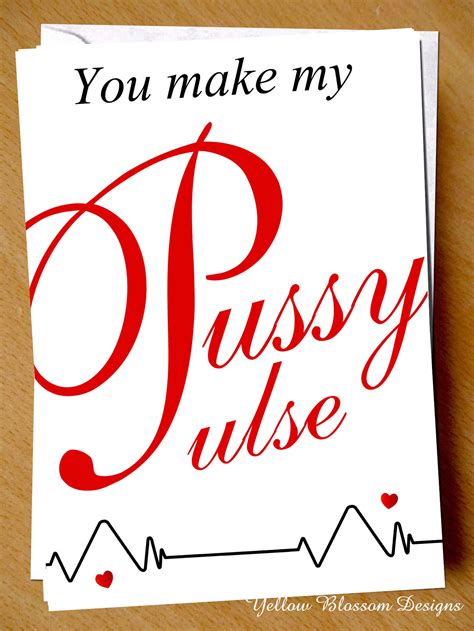 Funny Rude Valentine S Day Card You Make My Pussy Pulse Etsy