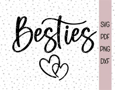 Besties Heart Svg Besties Svg Best Friends SVG Files For Etsy In