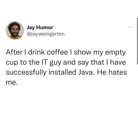 Installed Java Rprogrammerhumor