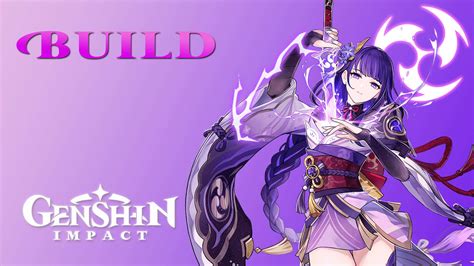 Guía Genshin Impact La mejor Build para Raiden Shogun armas y artefactos
