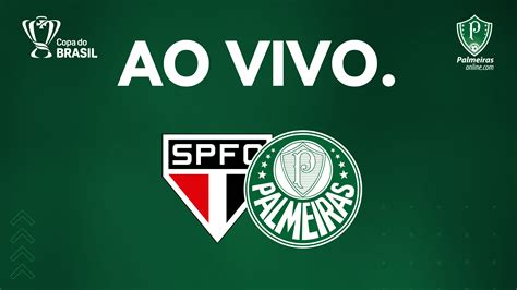 Palmeiras ao vivo Veja onde assistir jogo diante do São Paulo pela