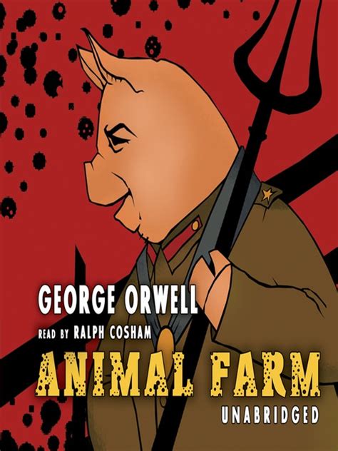 Animal farm is george orwell's satire on equality, where all barnyard animals live free from their human masters' tyranny. Animal Farm - Dallas Public Library - OverDrive