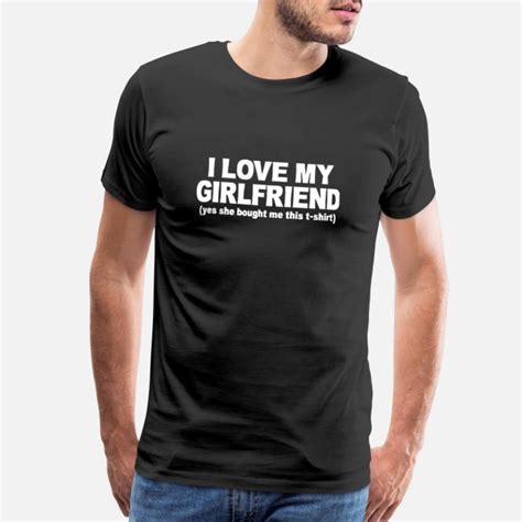 Shop Boobs I Love My Girlfriend T Shirts Online Spreadshirt
