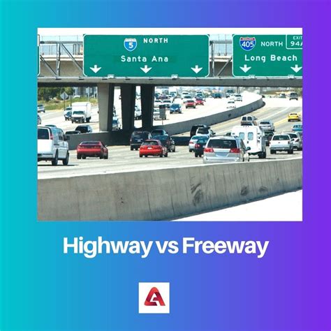 Difference Between Highway And Freeway