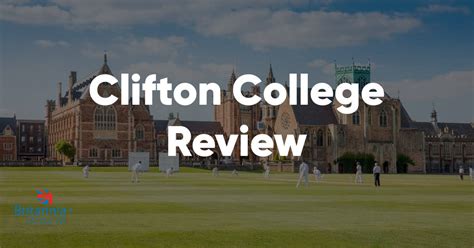 Clifton College Guide Reviews Rankings And More