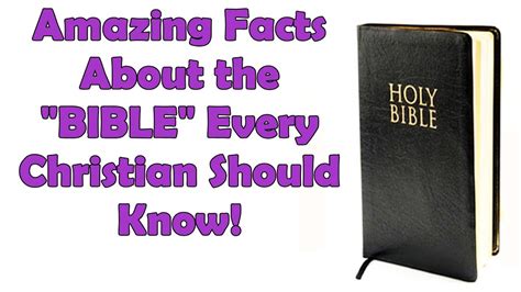 19 Amazing Facts About The Bible Every Christian Should Know Youtube
