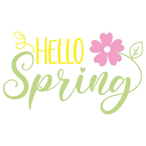 Free Svg Files Svg Png Dxf Eps Quote Hello Spring