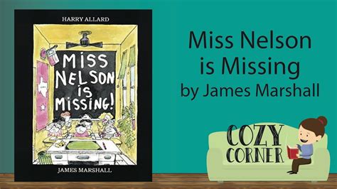 Miss Nelson Is Missing By Harry Allard And James Marshall I Storytime