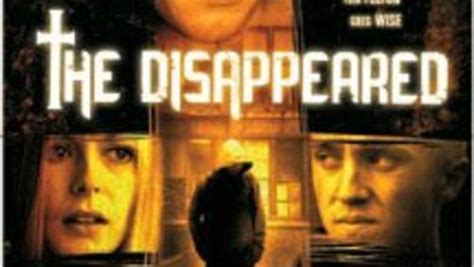 The Disappeared Film 2008 Moviepilot
