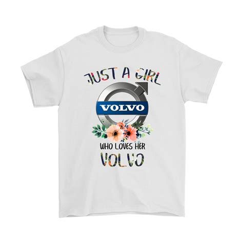 Just A Girl Who Loves Her Volvo Floral Car Shirts - The Daily Shirts | Car shirts, Geek shirts ...