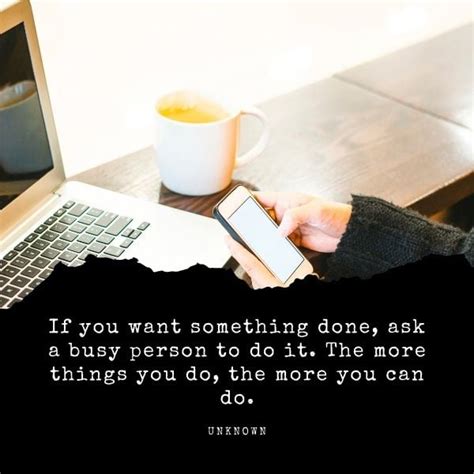 10 Motivational Busy Life Quotes To Slow Things Down A Bit