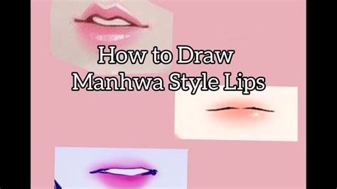 How To Draw Manhwa Style Lips Howtodrawlips Drawingtutorials