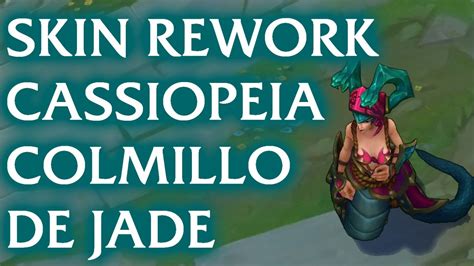 Skin Rework Cassiopeia Colmillo De Jade Jade Fang League Of Legends