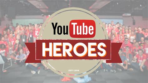 Youtube Heroes Youtube