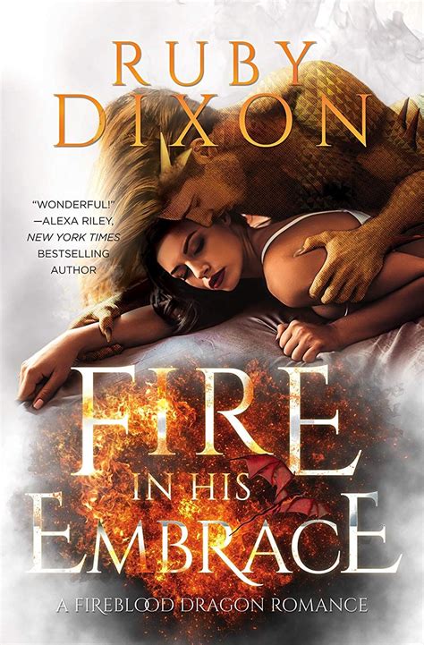 Fire In His Embrace Fireblood Dragon Book 3 Ebook Ruby Dixon A