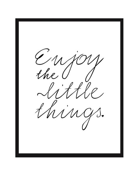 Enjoy The Little Things Printable Black And By Littleprintsstore Free
