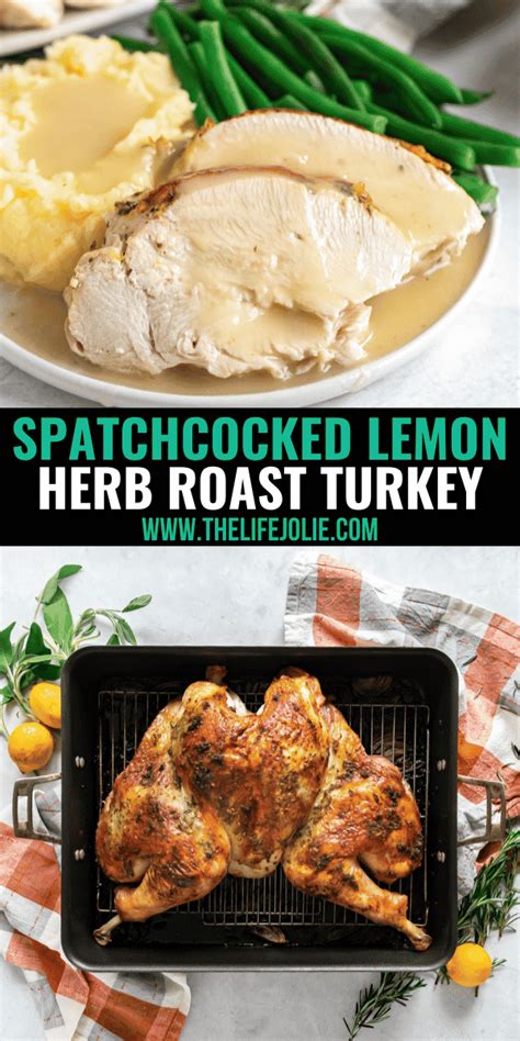 Spatchcocked Lemon Herb Roast Turkey A Fast Easy Roast Turkey Recipe