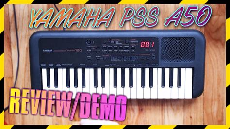 Yamaha Pss A50 Reviewdemo Piano Organ Guitar Looping Layout