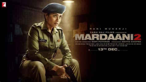 Mardaani 2 Rani Mukerji As Fearless Cop Is A Woman On A Mission In The New Poster