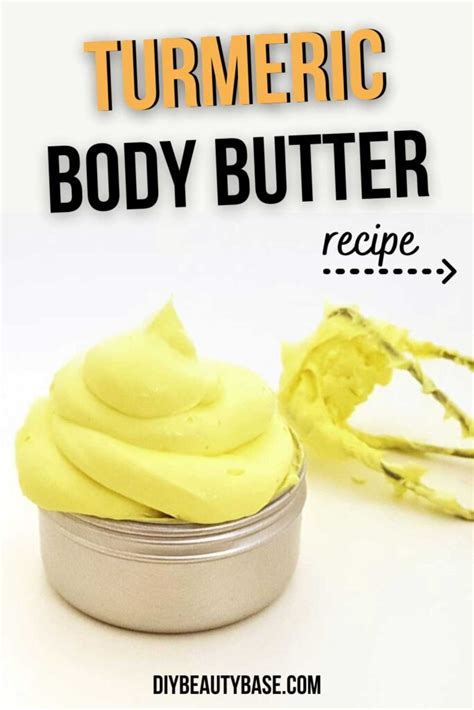 Brightening Turmeric Body Butter Recipe DIY Beauty Base