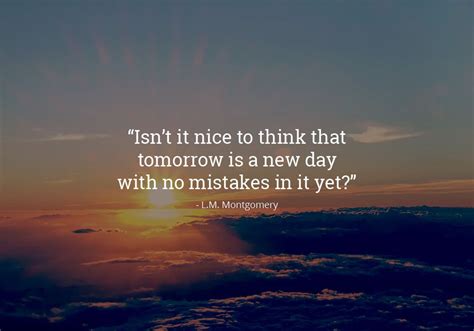 May These Quotes Inspire A New Beginning For You New Day Quotes Good