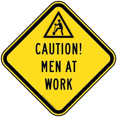 Roadway Construction Caution Men At Work Sign Yellow Reflective