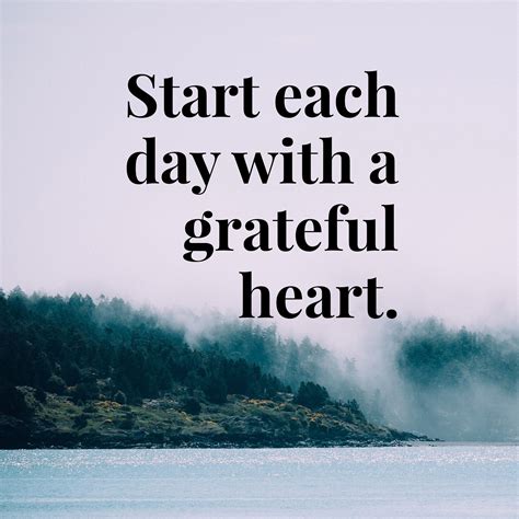 Start Each Day With A Grateful Heart Grateful Heart Inspirational