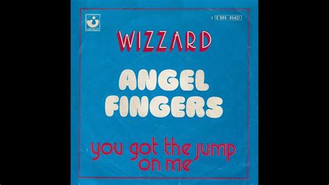 Wizzard Angel Fingers 1973 Youtube