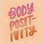 Body Positivity Quotes Quote Ideas Positive Thoughts 