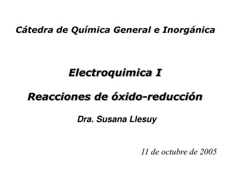 Ppt Electroquimica I Reacciones De óxido Reducción Powerpoint