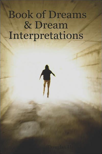 Book Of Dreams And Dream Interpretations By Douglas Hensley Paperback