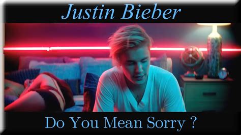 Justin Bieber Do You Mean Sorry Lyrics Cc 4k Youtube